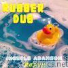 Rubber Dub (feat. Benny) - Single