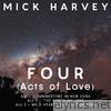 FOUR (Acts of Love)