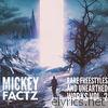 Mickey Factz - Rare Freestyles & Unearthed Works Vol. 2