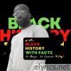Black History with Factz