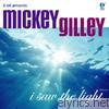 Mickey Gilley - I Saw the Light