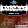 All the Hits Plus More, Vol. 7