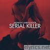 Midnight Ambassador - Serial Killer - Single