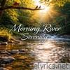 Morning River Serenity