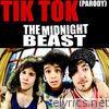 Midnight Beast - Tik Tok (Parody) - Single