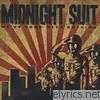 Midnight Suit - We've Come With Nothing