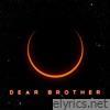 Dear Brother - Single