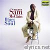 Mighty Sam Mcclain - Blues for the Soul