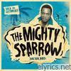 Soca Anthology: Dr. Bird - The Mighty Sparrow