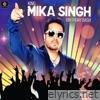 King Mika Singh Birthday Bash - EP
