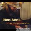 Mike Aiken - Captains & Cowboys