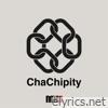 ChaChipity - Single