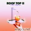 Roof Top II - Single
