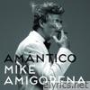 Mike Amigorena - Amántico