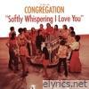 Softly Whispering I Love You