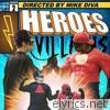 Heroes and Villains: Issue 2 (feat. Destorm Power, Epic Lloyd, Nice Peter & Mysteryguitarman) - Single