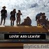 Lovin' and Leavin' - EP