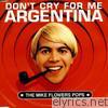 Don't Cry for Me Argentina - EP