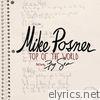 Mike Posner - Top of the World (feat. Big Sean) - Single