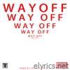 Way Off - Single