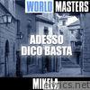 World Masters: Adesso Dico Basta - EP
