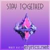 Mikey Wax - Stay Together (feat. Renata Baiocco) - Single