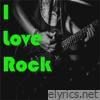 I Love Rock - Single