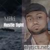 Hustle tight - Single