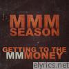 Getting to the Money - EP
