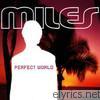 Miles - Perfect World - EP