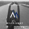 Miles Away - Way Out West - Single