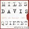 Miles Davis Quintet - Live In Europe 1967 (The Bootleg Series, Vol. 1)