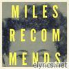 Miles Recommends - Extended Play - EP