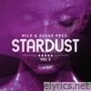 Milk & Sugar Pres. Stardust, Vol. 5 (DJ Mix)