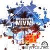 Milk & Sugar Miami Sessions 2022 (DJ Mix)