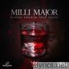 Milli Major - Bloods Thicker Than Water