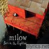 Milow - Born in the Eighties