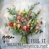 Feel It (feat. Souleye) - Single