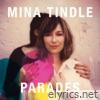 Mina Tindle - Parades