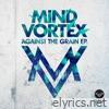 Against the Grain EP