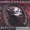 Mindless Faith - Manifest Destiny