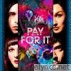 Pay For It - Single