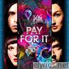 Pay For It - EP