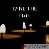 Take the Time (feat. Loraina) - Single