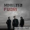 Ministri - Fuori (Bonus Track Version)