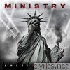 Ministry - AmeriKKKant