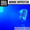 Soul Masters: Minnie Ripperton
