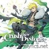 Crush the Dystopia