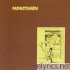 Minutemen - What Makes a Man Start Fires?