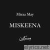 Miskeena - Single